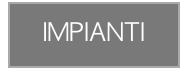 IMPIANTI